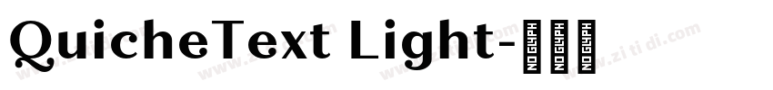 QuicheText Light字体转换